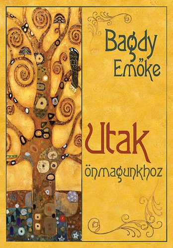 Utak önmagunkhoz – Bagdy Emőke